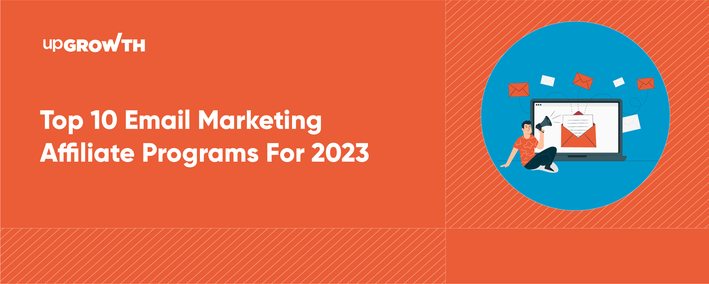 Top 10 Email Marketing Affiliate Programs For 2023