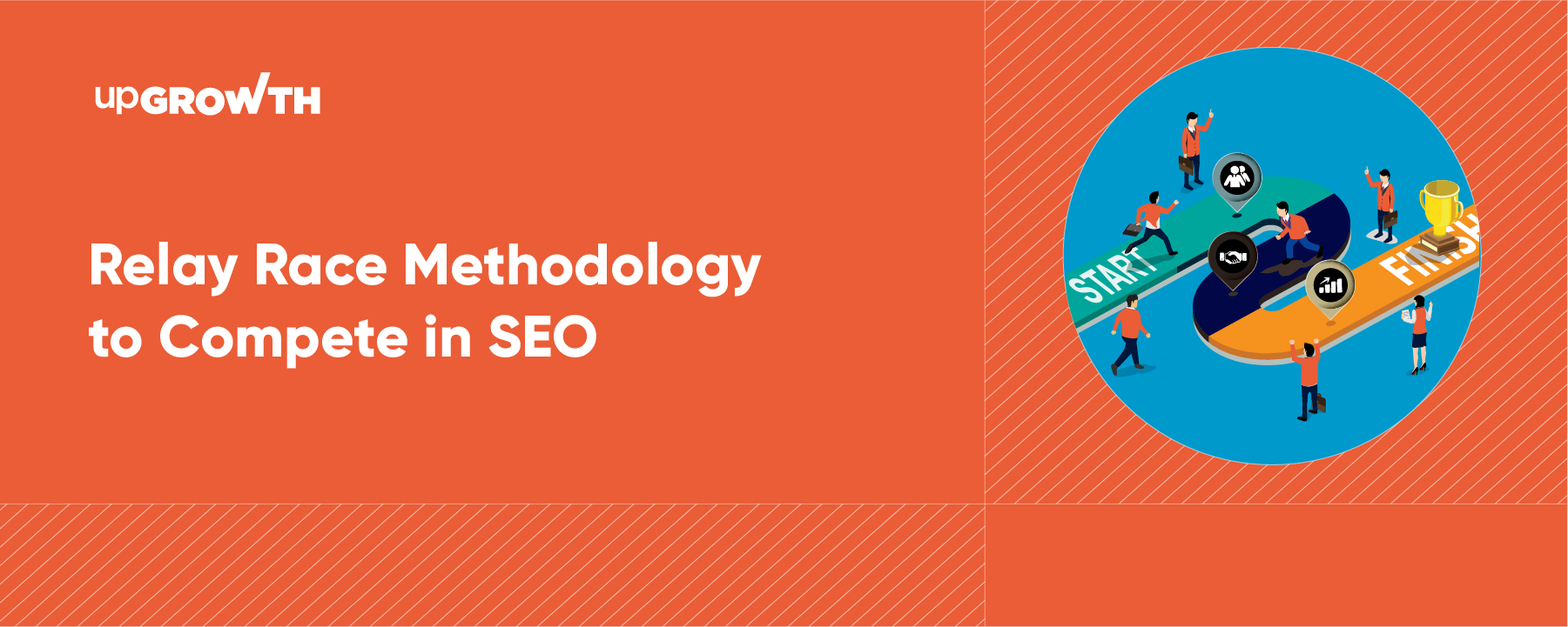 Relay Race Methodology to Compete in SEO