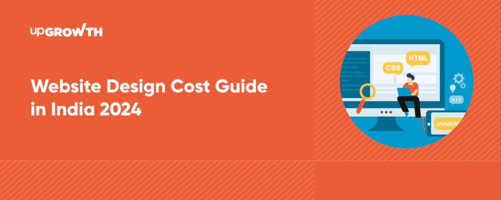 Website Design Cost Guide In India 2024 UpGrowth what-is-the-average-cost-for-building-a-website-on-wordpress