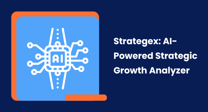 Strategex: AI-Powered Strategic Growth Analyzer