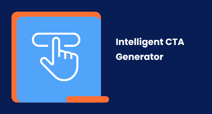 Intelligent CTA Generator